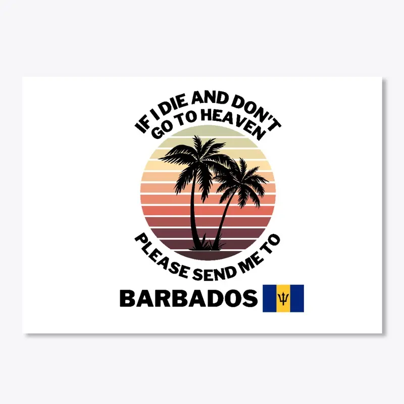 Send Me to Barbados - Holiday Gift