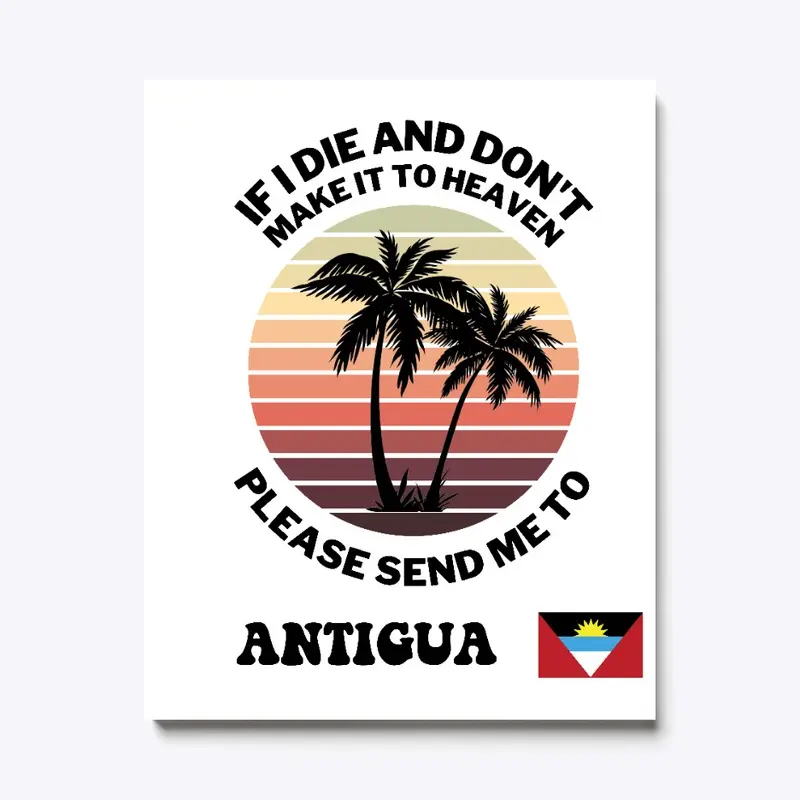 Send Me To Antigua - Carribean t-shirt