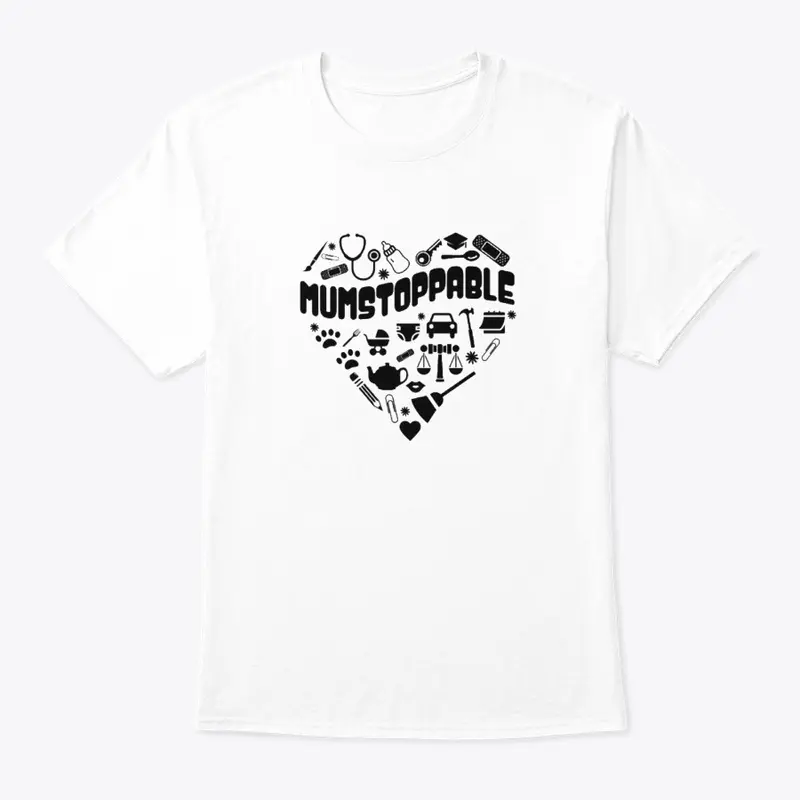 Mumstoppable - Motivational Mother Tee