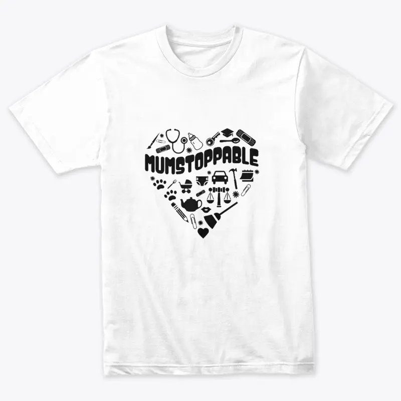 Mumstoppable - Motivational Mother Tee