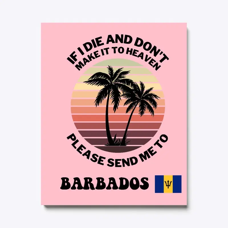 NEW Send Me to Barbados