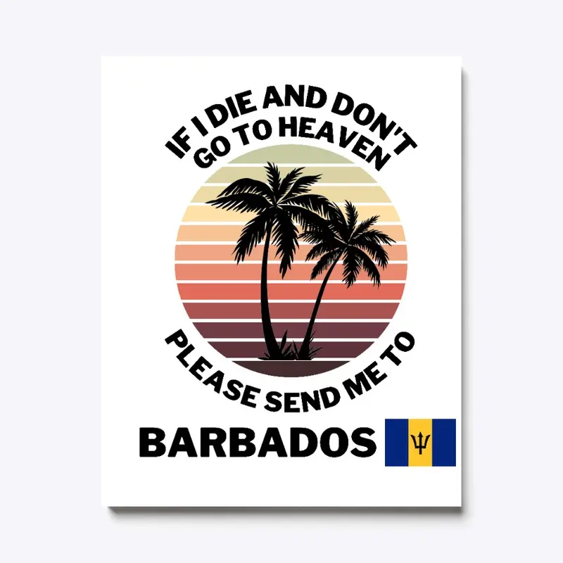 Send Me to Barbados - Holiday Gift